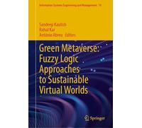 Green Metaverse: Fuzzy Logic Approaches to Sustainable Virtual Worlds