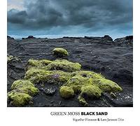 Green Moss Black Sand/Sigurdur Flosason & Lars Jansson Trio