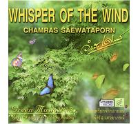 GREEN MUSIC Vol.3 Chamras Saewataporn WHISPER OF THE WIND - Soft & Easy For Relaxing Healing... (thailändische CD)