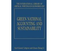 Green National Accounting and Sustainability (The International Library of Critical Writings in Economics Series) - [Livre en VO] Karl Gustaf Lofgren, Chuan - Zhong Li (Auteur)