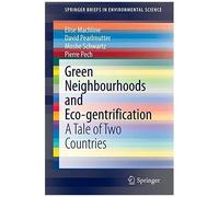 Green Neighbourhoods And Eco-Gentrification