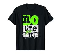 Green No Time For That Green Graphic T-Shirt