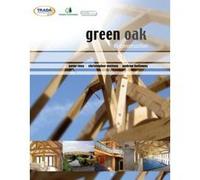 Green Oak in Construction - [Livre en VO] Peter Ross, Christopher J Mettem, Andrew Holloway (Auteur)