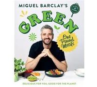 Green One Pound Meals by Miguel Barclay Miguel Barclay (Auteur)
