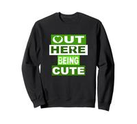 Green Out Here Being Cute Green Graphic Sweatshirt