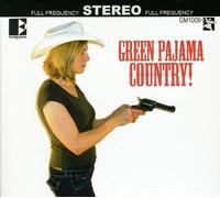 Green Pajamas - Green Pajama Country