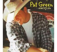 Pat Green – Carry on