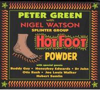 Green, Peter With Nigel Watson - Hot Foot Powder