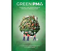 Green Pmo: Leading The Sustainable Project Revolution