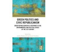 Green Politics And Civic Republicanism