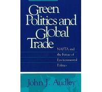 Green Politics And Global Trade