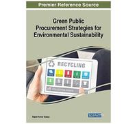 Green Public Procurement Strategies For Environmental Sustainability