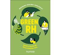 Green RH - Quand la fonction RH fait sa révolution verte - Michel Barabel - Dunod - broché - Etude