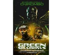 Green Shadows: Vinjeru's Awakening