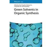 Green Solvents In Organic Synthesis