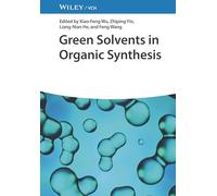 Green Solvents in Organic Synthesis