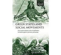 Green States and Social Movements Christian Hunold, David Downes, David Schlosberg, Hans-Kristian Hernes, John S. Dryzek (Auteur)