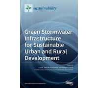 Green Stormwater Infrastructure For Sustainable Urban And Rural Development