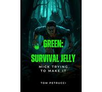 Green Survival Jelly: Mick is lost in the woods he has to make it out, only they wolves know he's there.