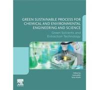 Green Sustainable Process for Chemical and Environmental Engineering and Science Green Sustainable Process for Chemical and Environmental Engineering and Science (Auteur)