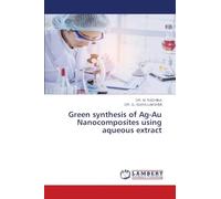Green synthesis of Ag-Au Nanocomposites using aqueous extract