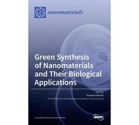 Green Synthesis Of Nanomaterials And Their Biological Applications