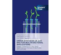 GREEN SYNTHESIS OF ZnO NPS FOR MULTIFUNCTIONAL APPLICATIONS