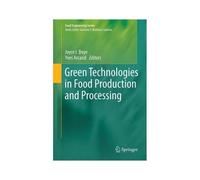 Green Technologies In Food Production And Processing