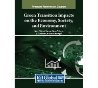 Green Transition Impacts On The Economy, Society, And Environment