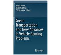 Green Transportation And New Advances In Vehicle Routing Problems