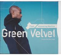 Green Velvet - Flash/Answering Machine