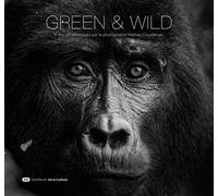 Green & Wild 10 ans de reportages par le photographe Mathieu Courdesses - Mathieu Courdesses - Dashbook - broché - Monographie