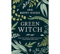 Green Witch Arin Murphy-Hiscock (Buch auf Polnisch)