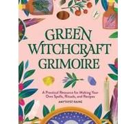 Green Witchcraft Grimoire