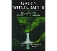 Green Witchcraft II Aoumiel, Ann Moura (Auteur)