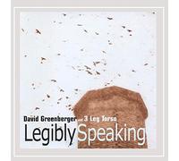 Greenberger, David - Legibly Speaking
