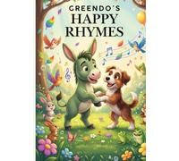 Greendo's Happy Rhymes: Children's Rhyming Poems for Ages 3-8 | Fun Read-Aloud Verses About Friendship, Nature & Imagination
