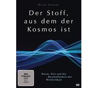 Greene,Brian - Der Stoff,aus dem der Kosmos Ist-Raum,Zeit und die