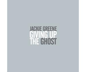 Greene, Jackie - Giving Up The Ghost