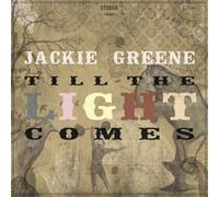 Jackie Greene – Till the Light Comes