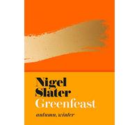 Greenfeast: Autumn, Winter (Cloth-covered, flexible binding) by Slater, Nigel