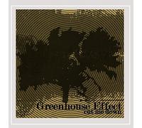 Greenhouse Effect - Cut Me Down