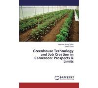 Greenhouse Technology And Job Creation In Cameroon: Prospects & Limits