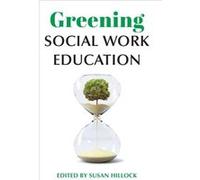 Greening Social Work Education Greening Social Work Education (Auteur)