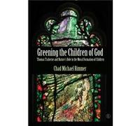 Greening the Children of God PB Chad Michael Rimmer (Auteur)