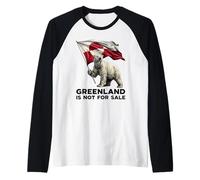Greenland is Not for Sale Ours Polaire USA Danemark Drapeau Groenland Manche Raglan