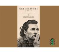 Greenlights. Il Diario. Il Tuo Viaggio, La Tua Storia