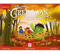 Greenman And The Magic Forest B Pupil's Book With Stickers And Pop-Outs