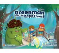 Greenman and the Magic Forest – Starter Book + Digital Pack – Cambridge University Press