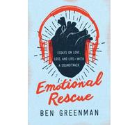 Greenman, B: Emotional Rescue